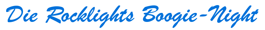Die Rocklights Boogie-Nicht_blau